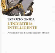 “l’industria intelligente”: l’ultimo libro di Fabrizio Onida